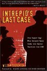 Intrepid's Last Case: The Super Spy Who Helped Take Down the Nazis by Richard Rohmer, William Stevenson, Richard Heath Rohmer