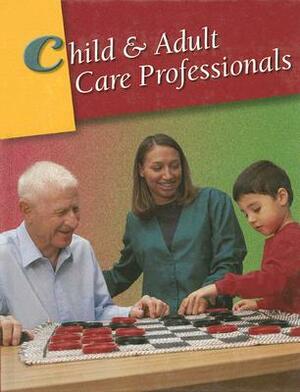 Child & Adult Care Professionals by Karen Stephens, Maxine Hammonds-Smith