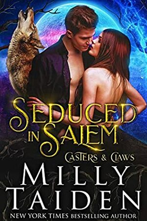 Seduced in Salem by Milly Taiden