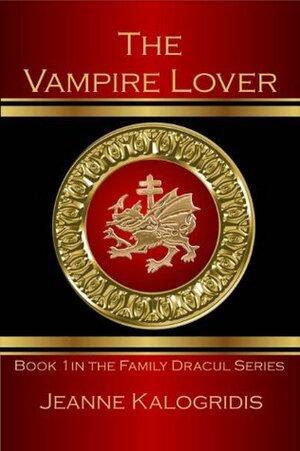 The Vampire Lover by Jeanne Kalogridis