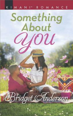 Something About You by Bridget Anderson