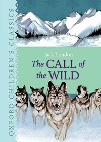 The Call of the Wild by Jack London