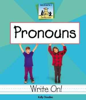 Pronouns by Kelly Doudna