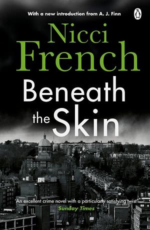 Beneath the Skin by Nicci French