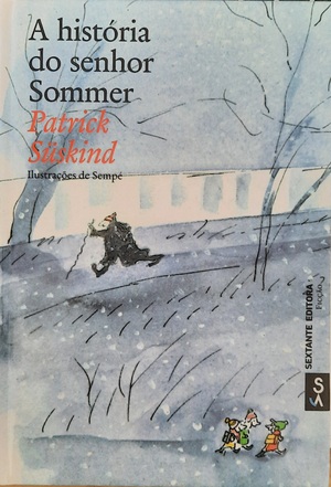 A História do Senhor Sommer by Patrick Süskind