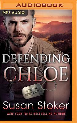 Defending Chloe by Susan Stoker