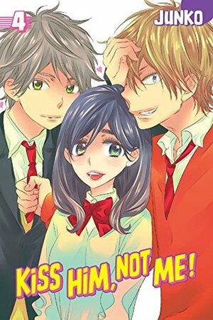 Kiss Him, Not Me! Vol. 4 by Junko