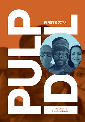 Pulp Idol – Firsts 2023 by 