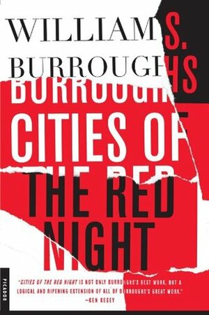 Cities of the Red Night by William S. Burroughs