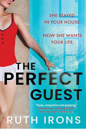 The Perfect Guest by Ruth Irons