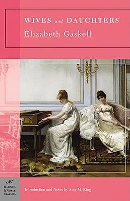 Wives and Daughters by Elizabeth Gaskell