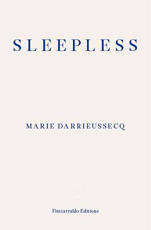 Sleepless by Marie Darrieussecq