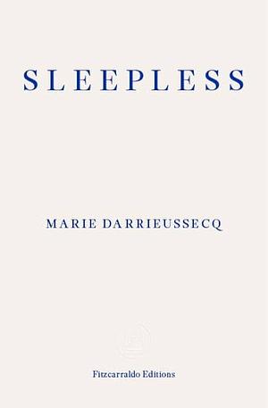 Sleepless by Marie Darrieussecq