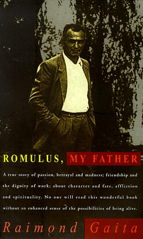 Romulus, My Father by Raimond Gaita