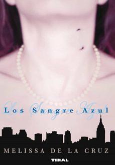 Los sangre azul by Melissa de la Cruz