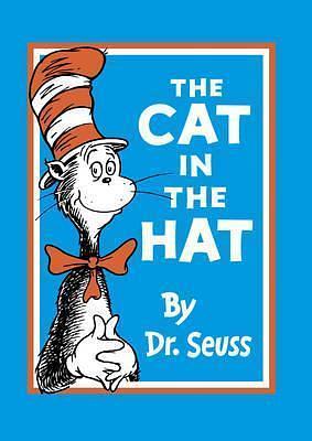 The Cat in the Hat by Dr. Seuss, Dr. Seuss