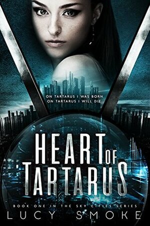 Heart of Tartarus by Lucy Smoke