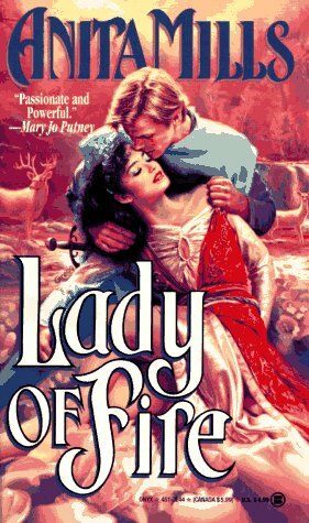 Lady Of Fire by Anita Mills