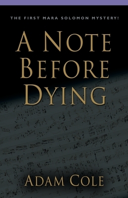 A Note Before Dying by Adam Cole