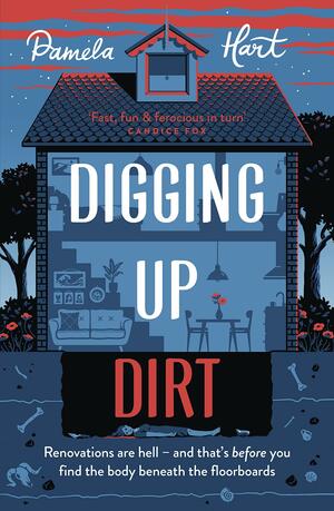 Digging Up Dirt by Pamela Hart