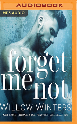 Forget Me Not by Willow Winters