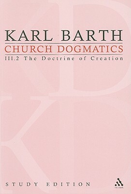 Church Dogmatics Study Edition 14: The Doctrine of Creation III.2 a 43-44 by Karl Barth