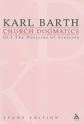 Church Dogmatics Study Edition 14: The Doctrine of Creation III.2 a 43-44 by Karl Barth