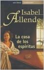 La casa de los espíritus by Isabel Allende