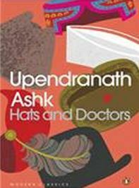 Hats and Doctors by Daisy Rockwell, Upendranath Ashk
