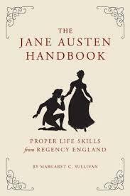 The Jane Austen Handbook by Margaret Sullivan