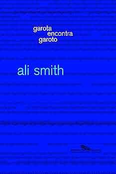 Garota Encontra Garoto by Ali Smith