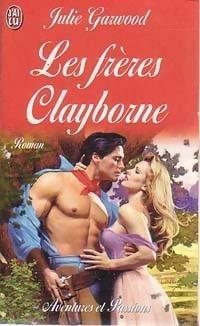 Les Frères Clayborne by Julie Garwood, Julie Garwood