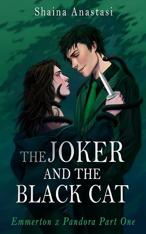 The Joker and the Black Cat by Shaina Anastasi