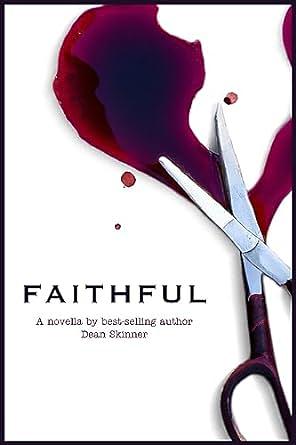 Faithful by Dean Skinner
