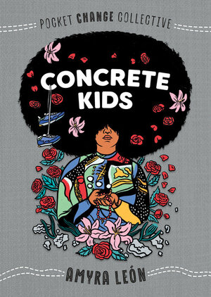 Concrete Kids by Amyra León