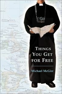 Things You Get For Free by Michael McGirr