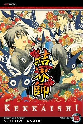 Kekkaishi, Vol. 18 by Yellow Tanabe