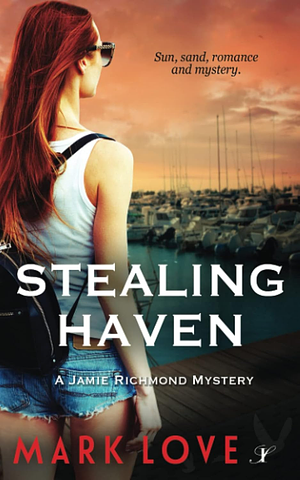 Stealing Haven by Mark Love