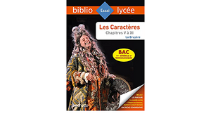 BiblioLycée - Les Caractères, La Bruyère (Livres V à XI) BAC 2022: Parcours : La comédie humaine ; Peindre les Hommes, examiner la nature humaine by Montaigne, Veronique Bremond