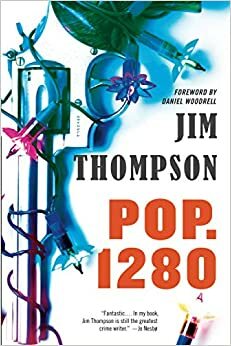 POP. 1280 by Jim Thompson