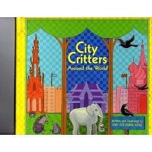 City Critters Around the World by Amy Goldman Koss