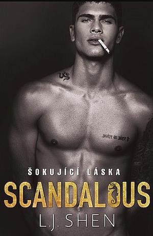 Scandalous: Šokující láska by L.J. Shen