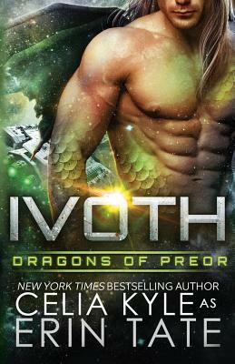 Ivoth (Scifi Alien Weredragon Romance) by Celia Kyle