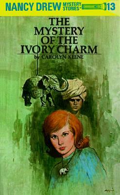 The Mystery of the Ivory Charm by Carolyn Keene