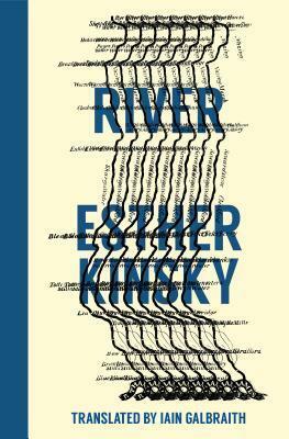 River by Iain Galbraith, Esther Kinsky