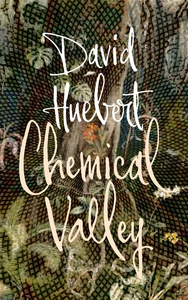 Chemical Valley by David Huebert