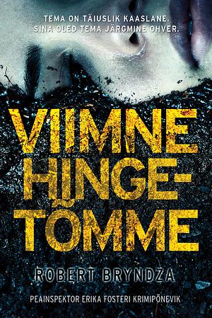 Viimne hingetõmme by Robert Bryndza