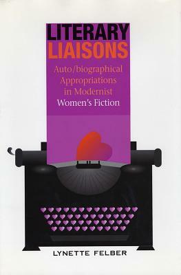 Literary Liaisons by Lynette Felber