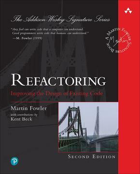 Refactoring: Improving the Design of Existing Code 2nd Edition by Martin Fowler