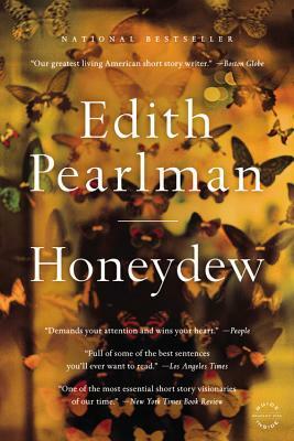 Honeydew: Stories by Edith Pearlman